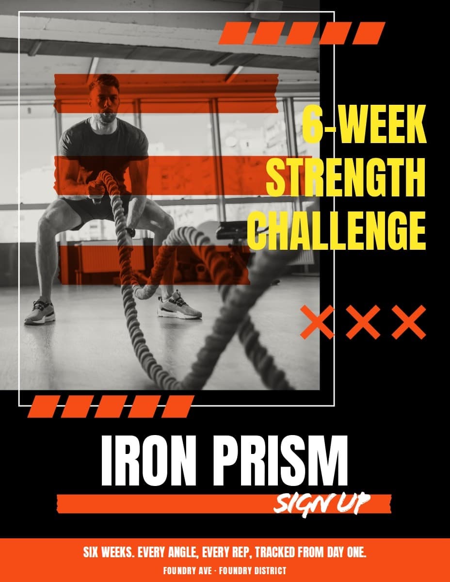 Iron Prism 6-week strength challenge flyer, a black and white gym photo with orange accent stripes.