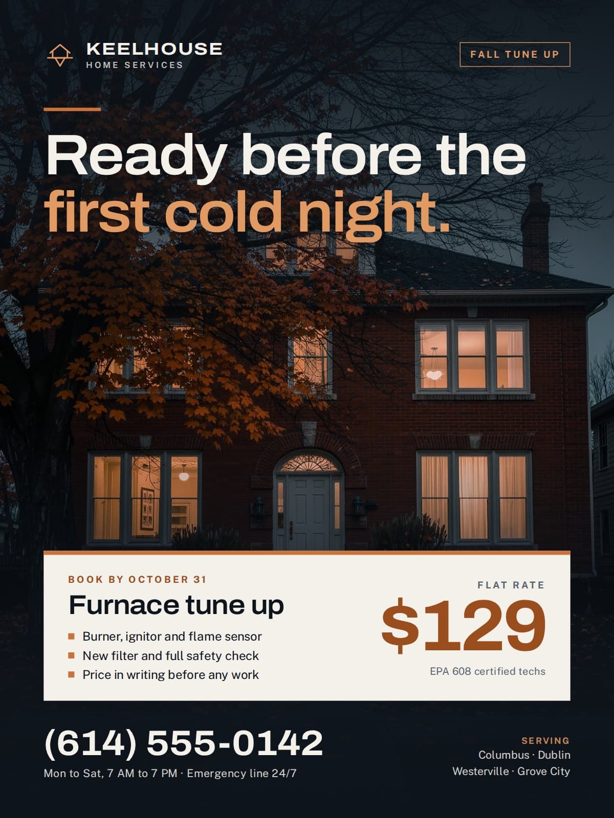 Keelhouse Home Services fall furnace tune up flyer, a red brick Columbus home glowing at dusk under a copper maple, with a $129 flat rate offer and the headline Ready before the first cold night.